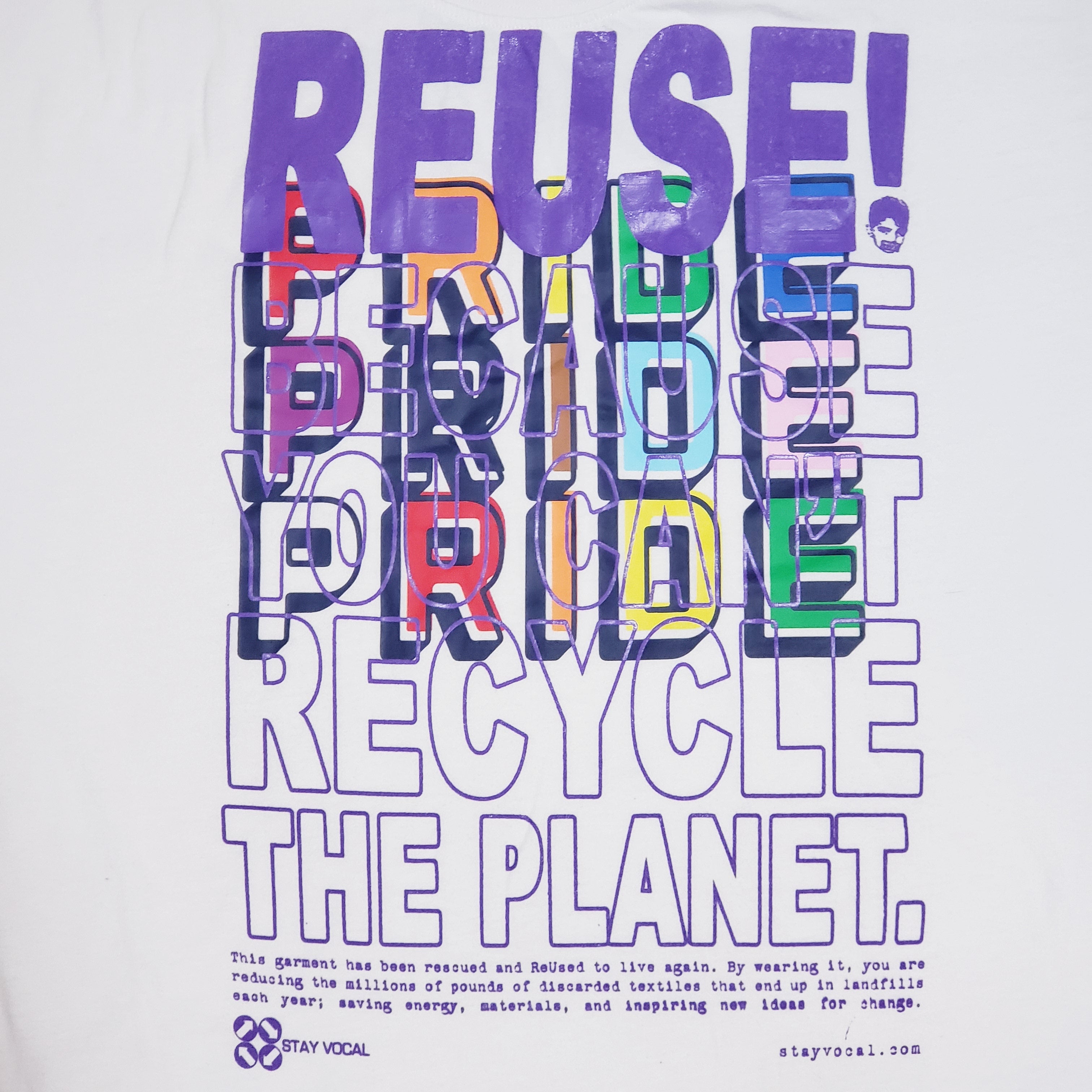 One of a Kind (Men's XXL) REUSE! Pride Pride Pride T-Shirt