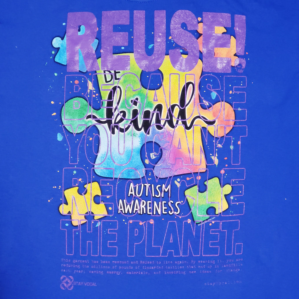 One of a Kind (Men's M) REUSE! Autism Awareness Be Kind T-Shirt