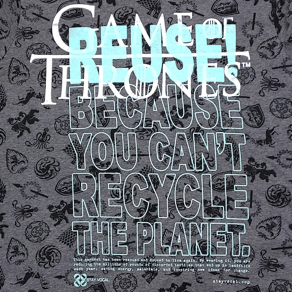 Women's L REUSE Because You Can't Recycle The Planet Game of Thrones All Over T-Shirt