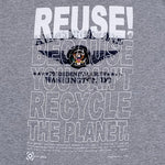 Eco friendly upcycled gray Air Force One T-Shirt that says Reuse Because You Can't Recycle The Planet.