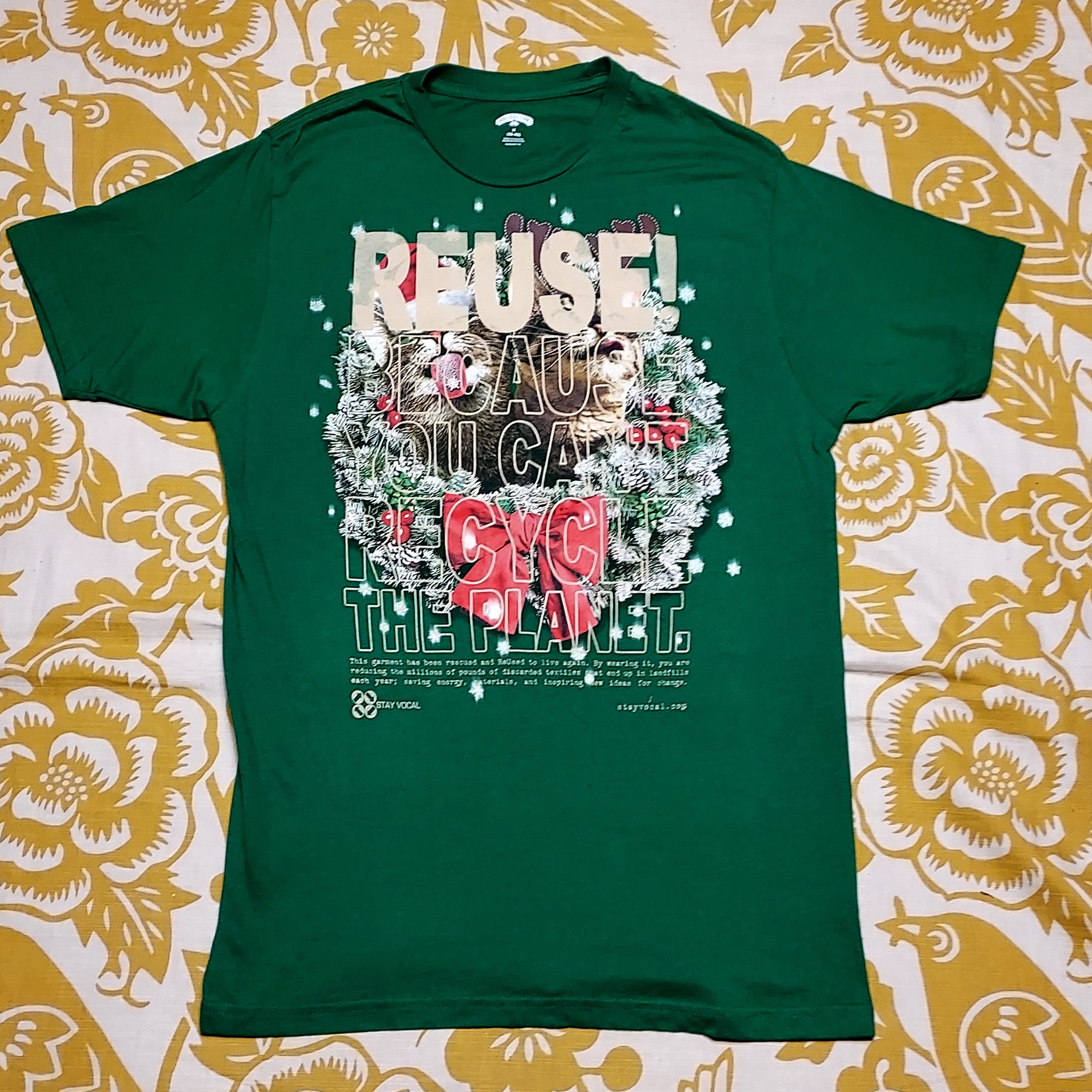 Eco friendly upcycled green Cats in a Wreath T-Shirt that says Reuse Because You Can't Recycle The Planet.