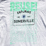 Men's Large Gray REUSE Because You Can't Recycle The Planet Entering Somerville Massachusetts T-Shirt