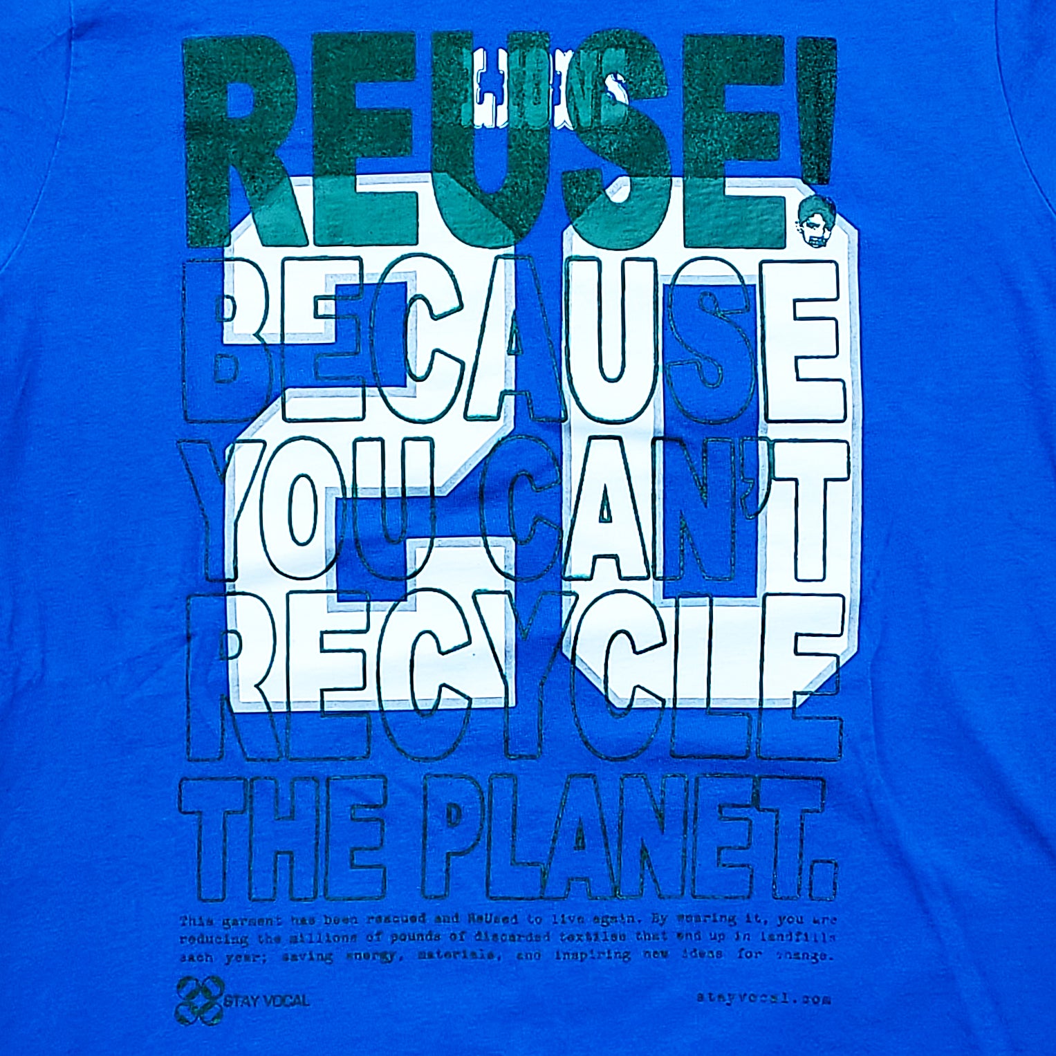 Eco friendly upcycled blue Barry Sanders Lions T-Shirt that says Reuse Because You Can't Recycle The Planet