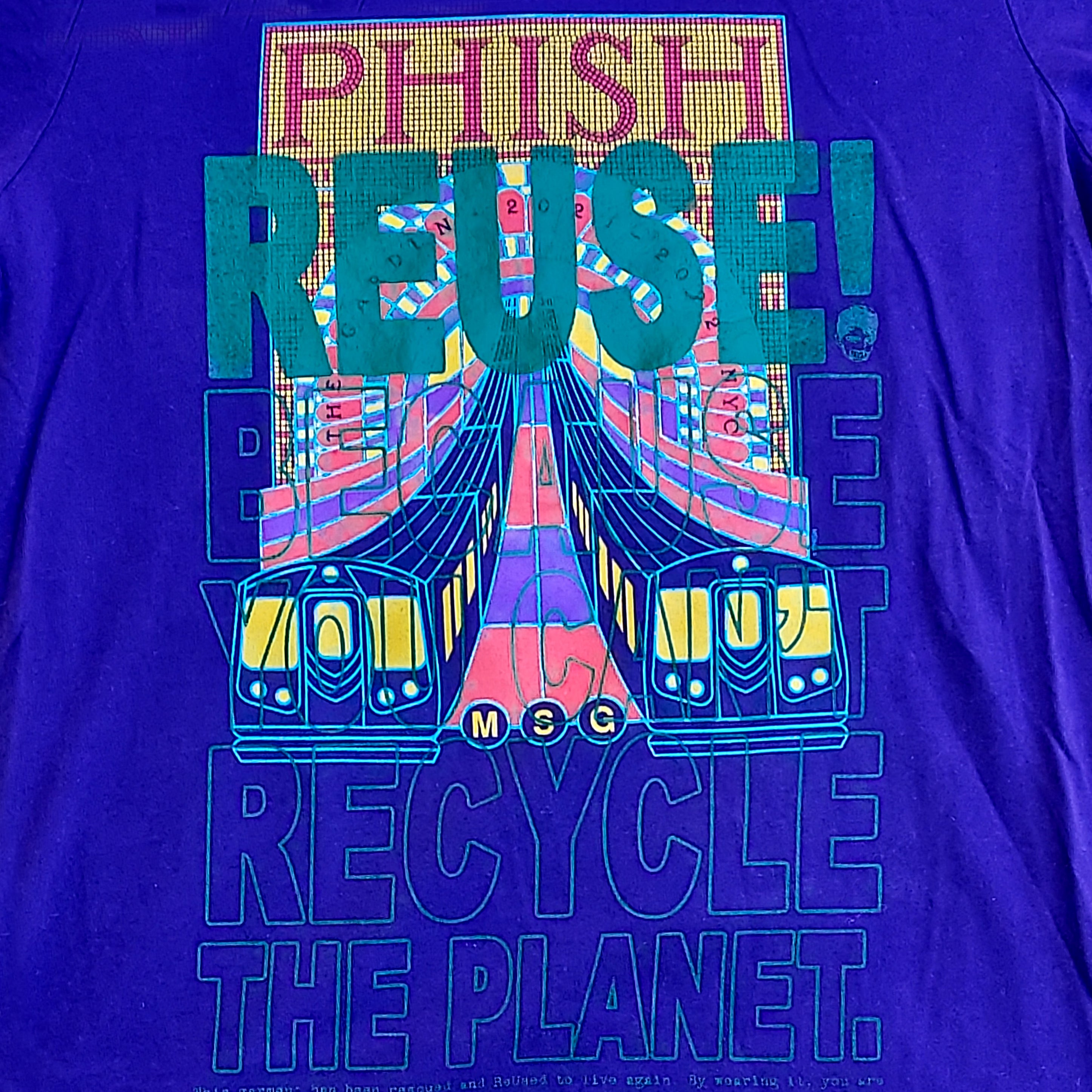 Eco friendly upcycled purple Phish T-Shirt that says Reuse Because You Can't Recycle The Planet.