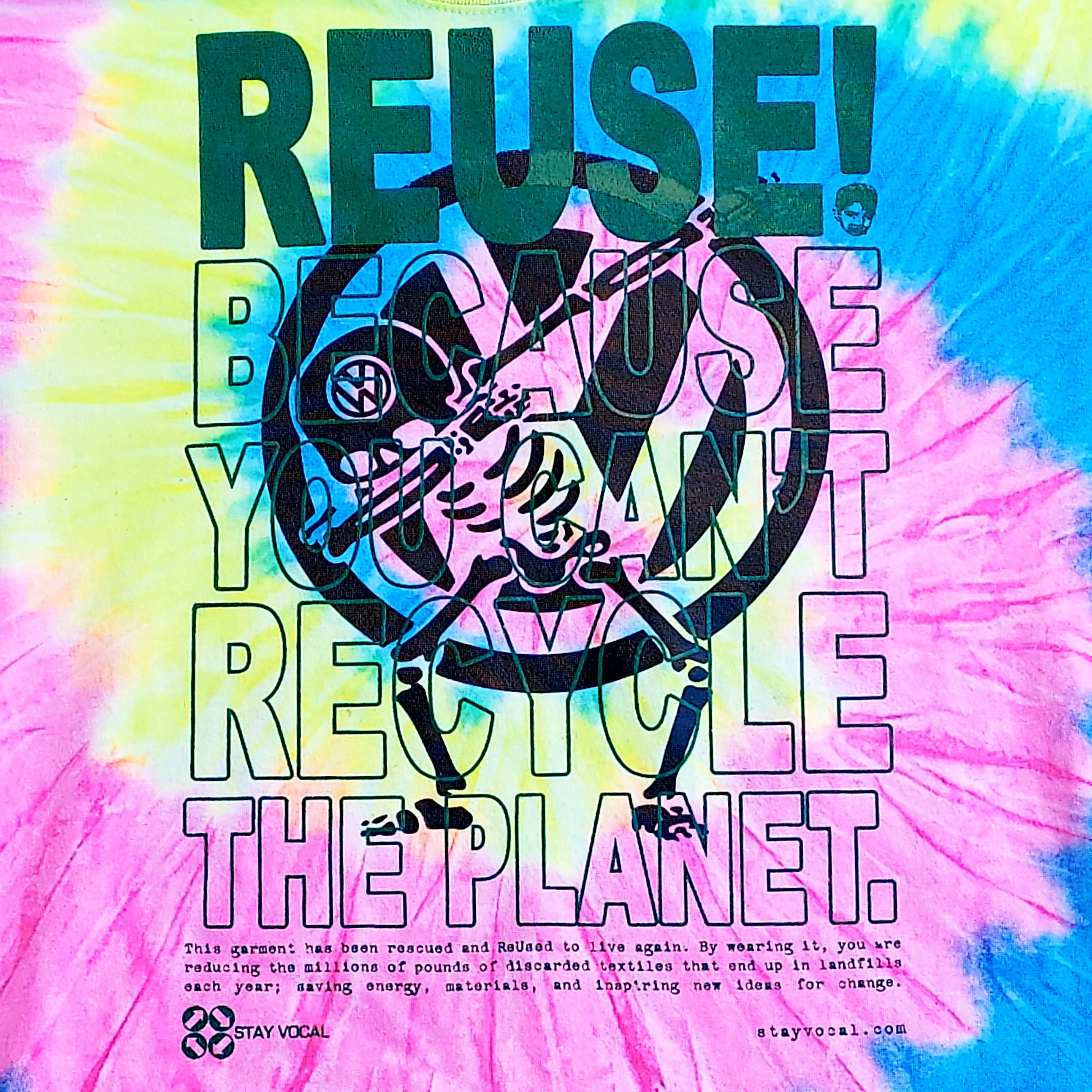 Eco friendly upcycled tie dye dabbing Volkswagen Skeleton T-Shirt that says Reuse Because You Can't Recycle The Planet.