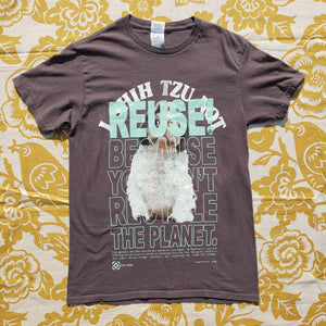 Eco friendly upcycled gray Shih Tzu T-Shirt that says Reuse Because You Can't Recycle The Planet.