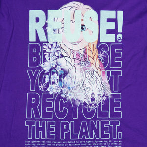 Eco friendly upcycled purple Frozen Anna T-Shirt that says Reuse Because You Can't Recycle The Planet.