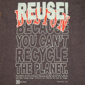 Eco friendly upcycled gray Boston city name T-Shirt that says Reuse Because You Can't Recycle The Planet.