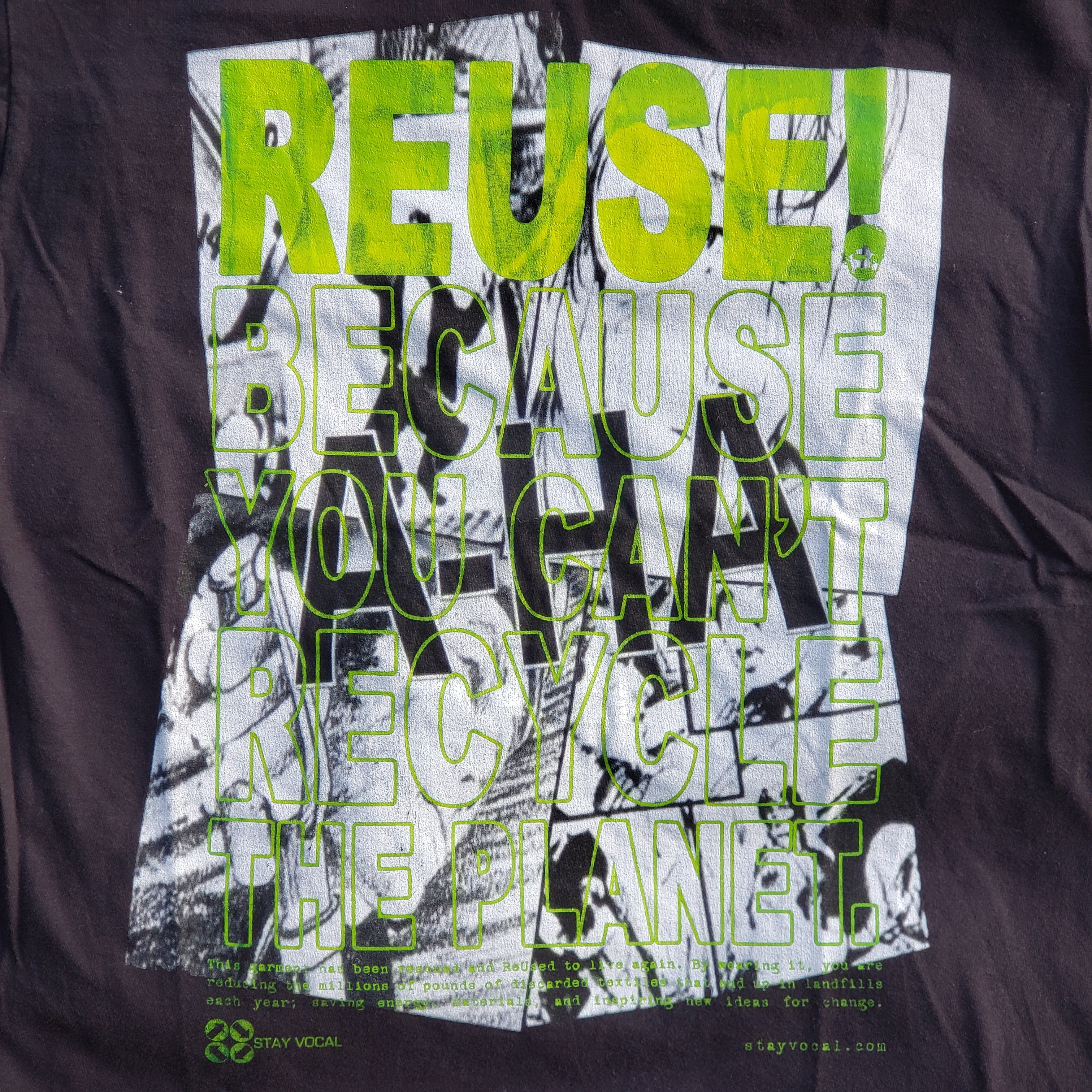 Eco friendly upcycled black A-Ha Take On Me T-Shirt that says Reuse Because You Can't Recycle The Planet.