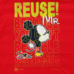 Eco friendly upcycled red Mickey Mouse Mr. Soul T-Shirt that says Reuse Because You Can't Recycle The Planet.