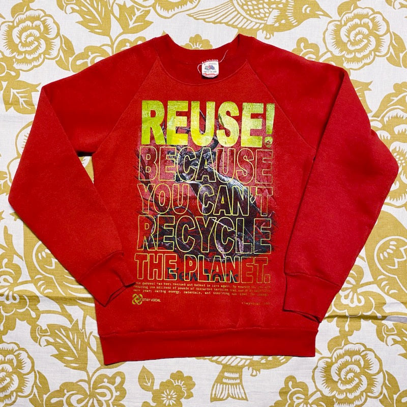 Eco friendly upcycled red deer crewneck sweatshirt that says Reuse Because You Can't Recycle The Planet.