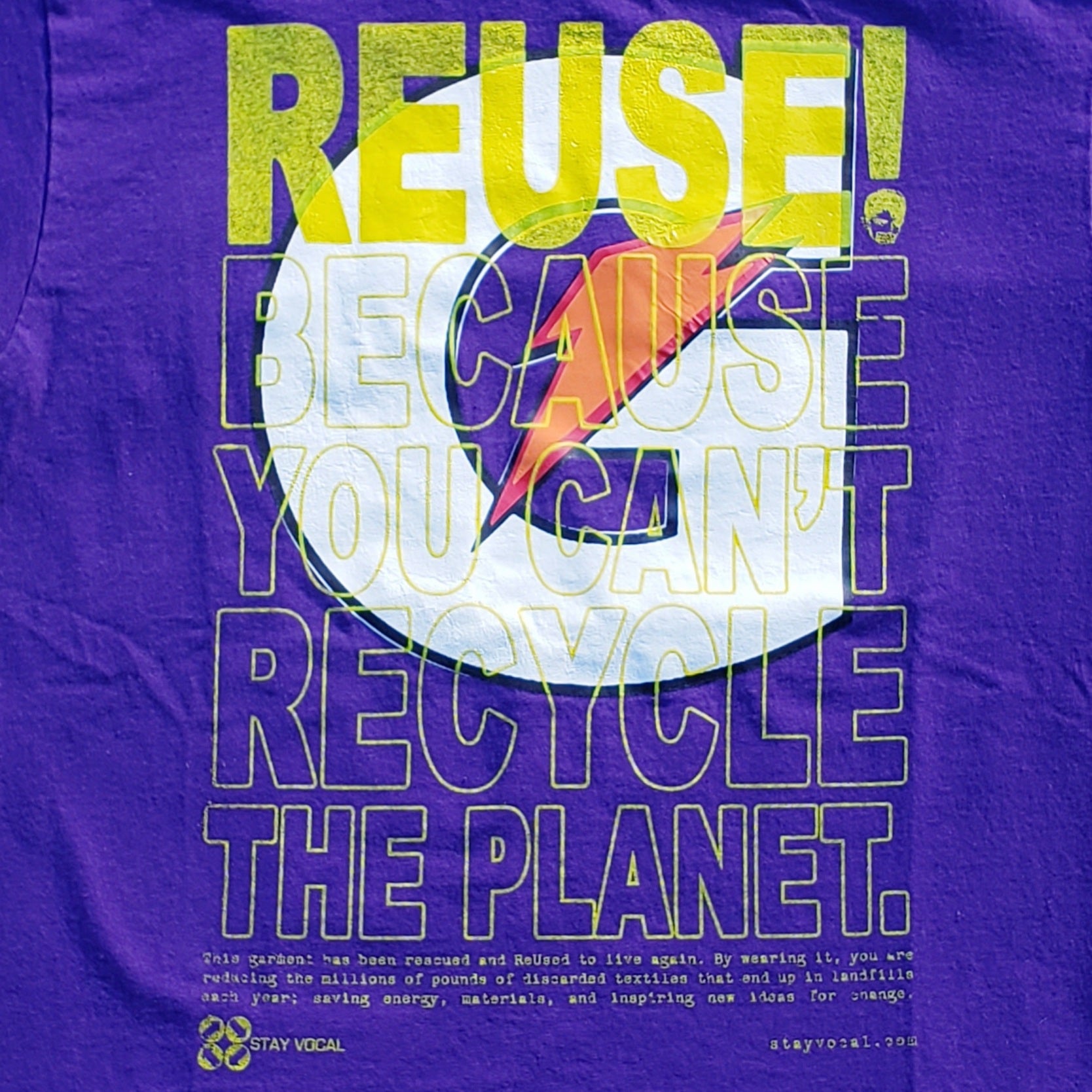 Eco friendly upcycled purple Gatorade logo T-Shirt that says Reuse Because You Can't Recycle The Planet.