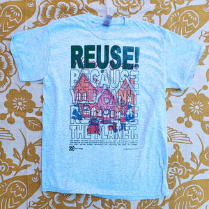 Eco friendly upcycled gray Christmas House T-Shirt that says Reuse Because You Can't Recycle The Planet.