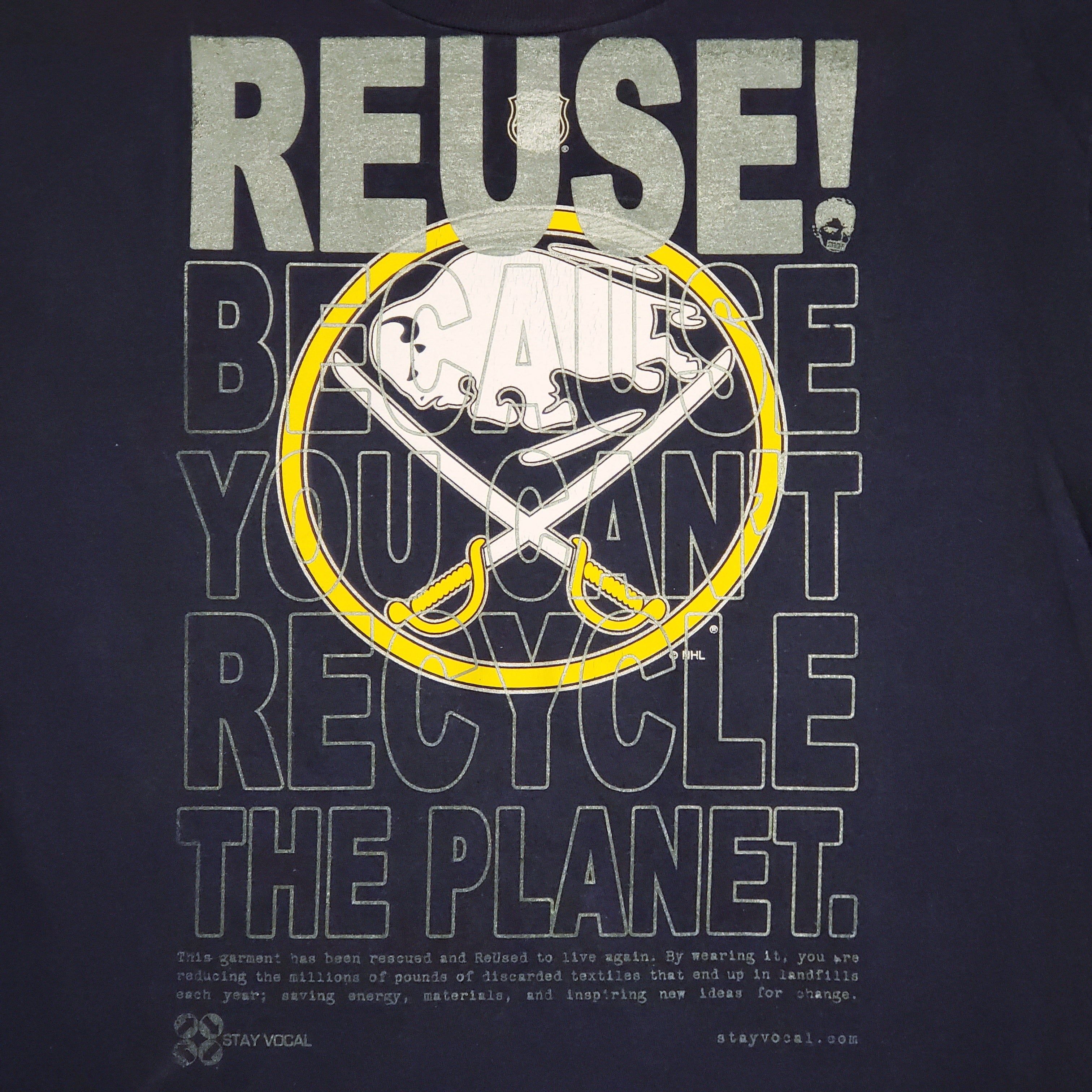 Eco friendly upcycled blue Jack Eichel Sabrs T-Shirt that says Reuse Because You Can't Recycle The Planet.