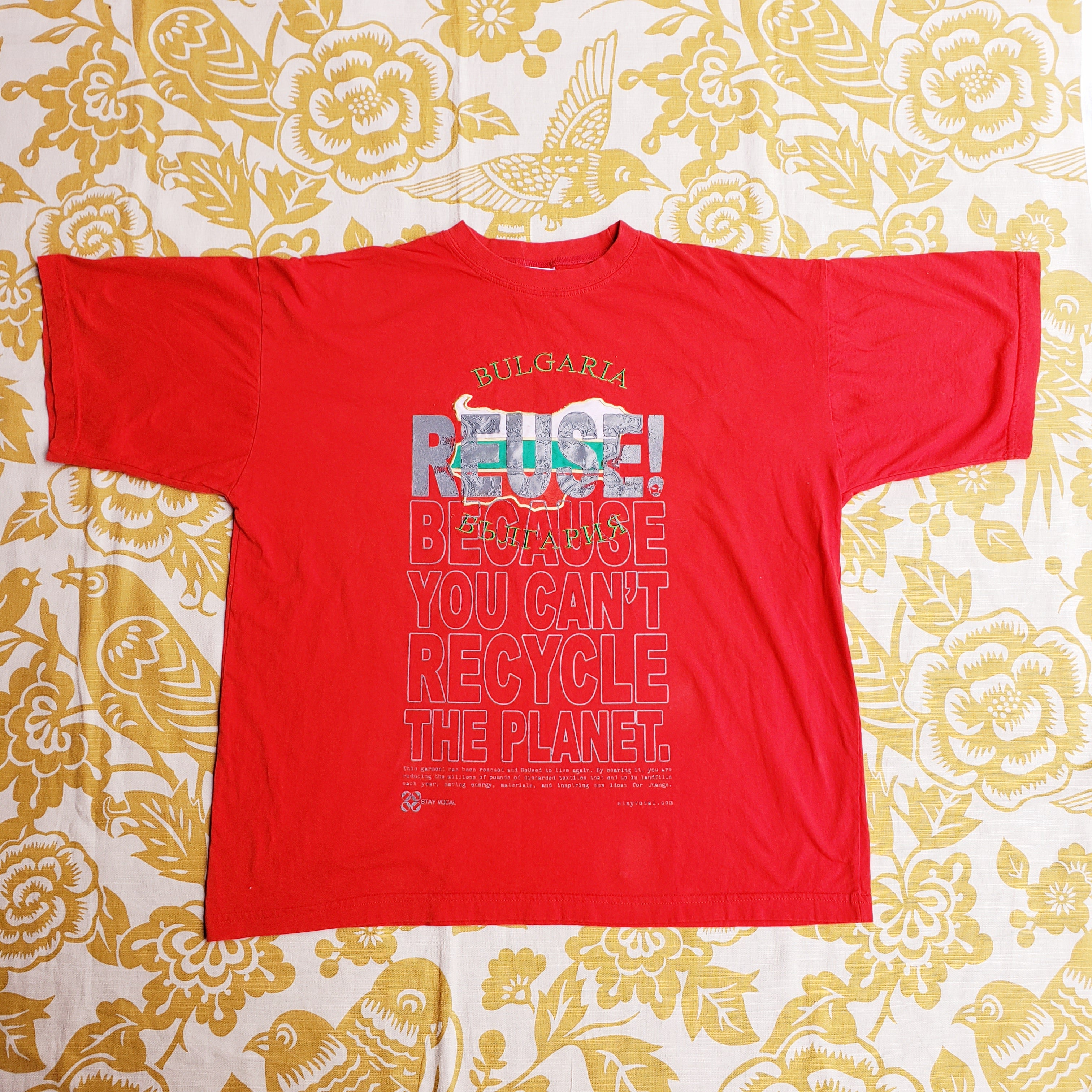 Eco friendly upcycled red Bulgaria T-Shirt that says Reuse Because You Can't Recycle The Planet.