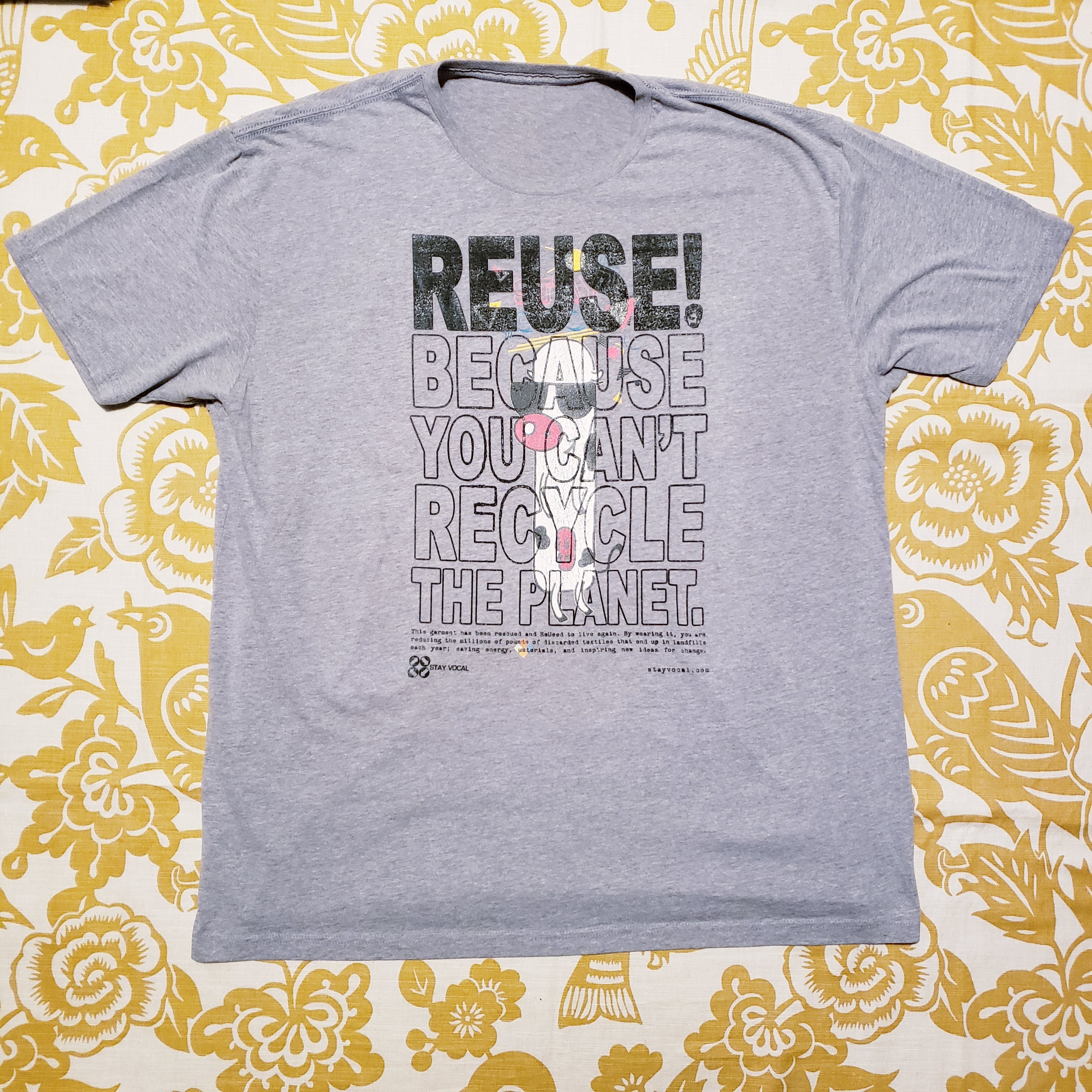 Eco friendly upcycled gray Stay Cool Cow T-Shirt that says Reuse Because You Can't Recycle The Planet.
