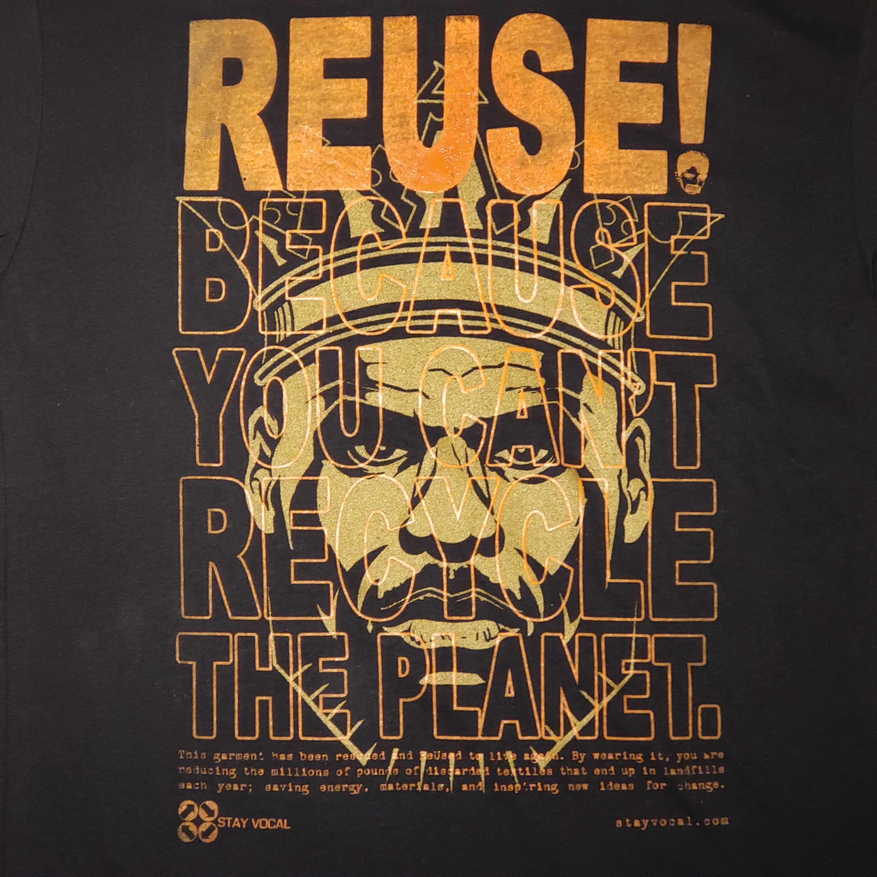 Eco friendly upcycled black LeBron King James T-Shirt that says Reuse Because You Can't Recycle The Planet.