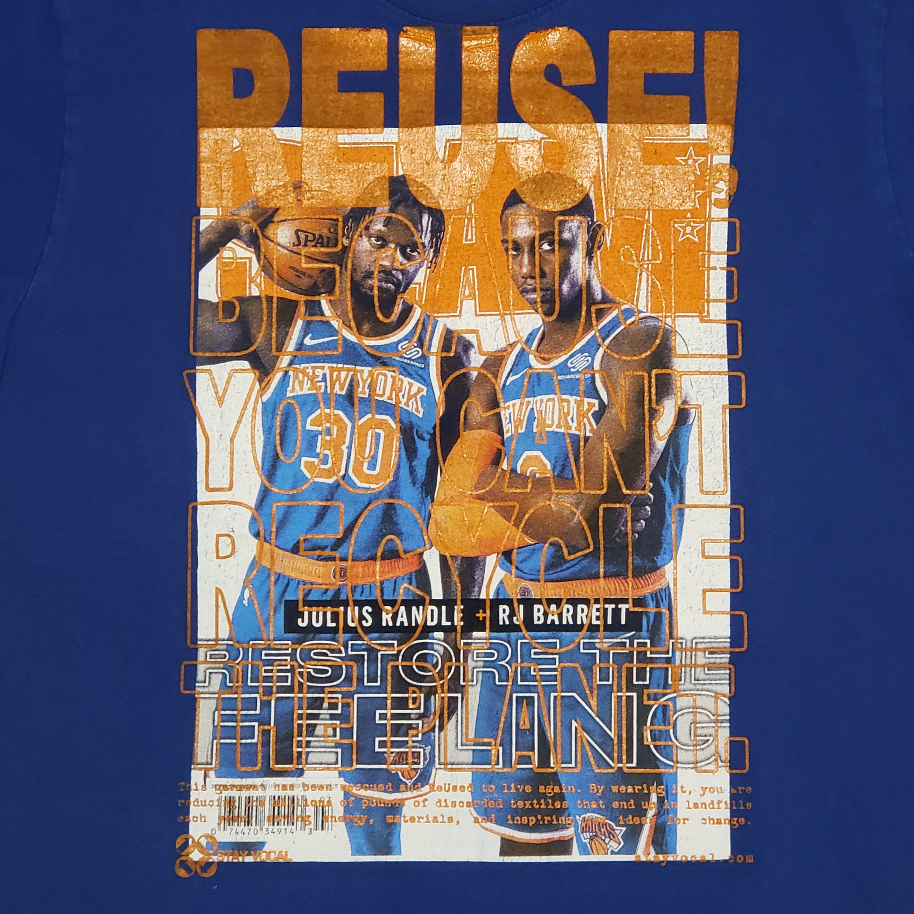 Eco friendly upcycled blue New York Knicks basketball T-Shirt that says Reuse Because You Can't Recycle The Planet.