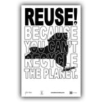 REUSE! Because You Can't Recycle The Planet. New York Poster