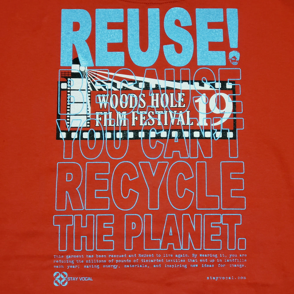 One of a Kind (Men's XL) REUSE! at the 19th Woods Hole Film Festival T-Shirt