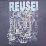 Eco friendly upcycled blue R2-D2 T-Shirt that says Reuse Because You Can't Recycle The Planet.