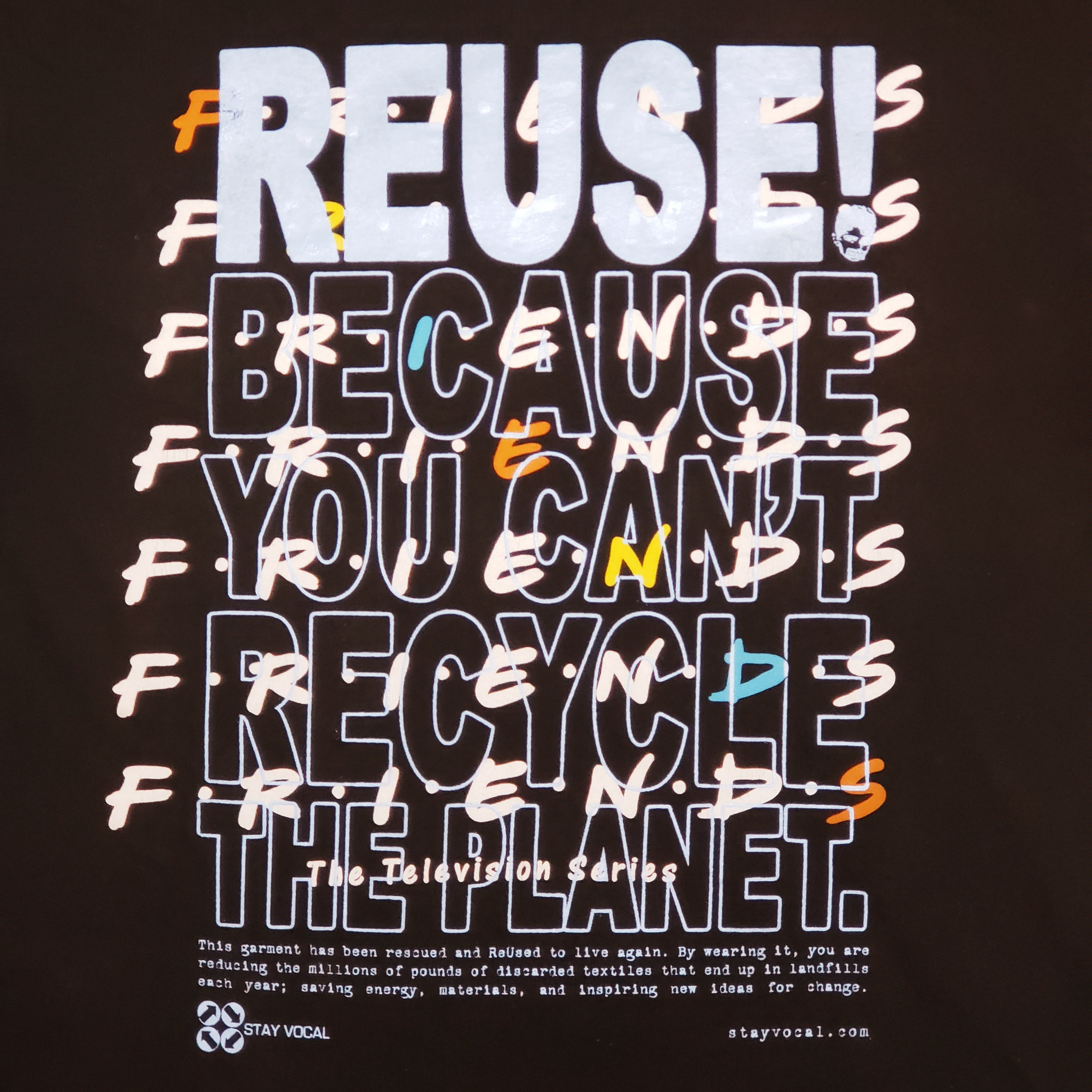 One of a Kind (Men's L) REUSE! Friends TV Show Logo T-Shirt