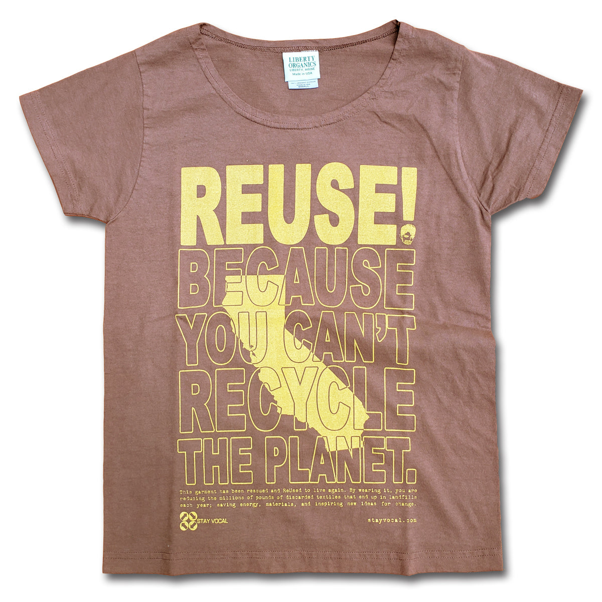 REUSE! Because You Can't Recycle The Planet. California Scoop Neck Tee
