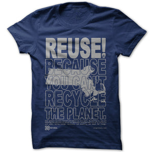 REUSE! Because You Can't Recycle The Planet. Massachusetts