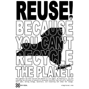 REUSE! Because You Can't Recycle The Planet. New York