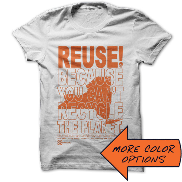 REUSE! Because You Can't Recycle The Planet. New York