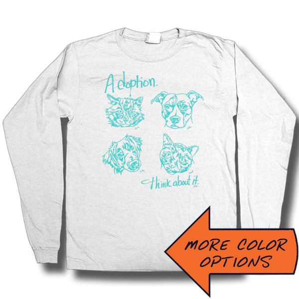 Adoption... Think About It! Faces and Names Long Sleeve T-Shirt